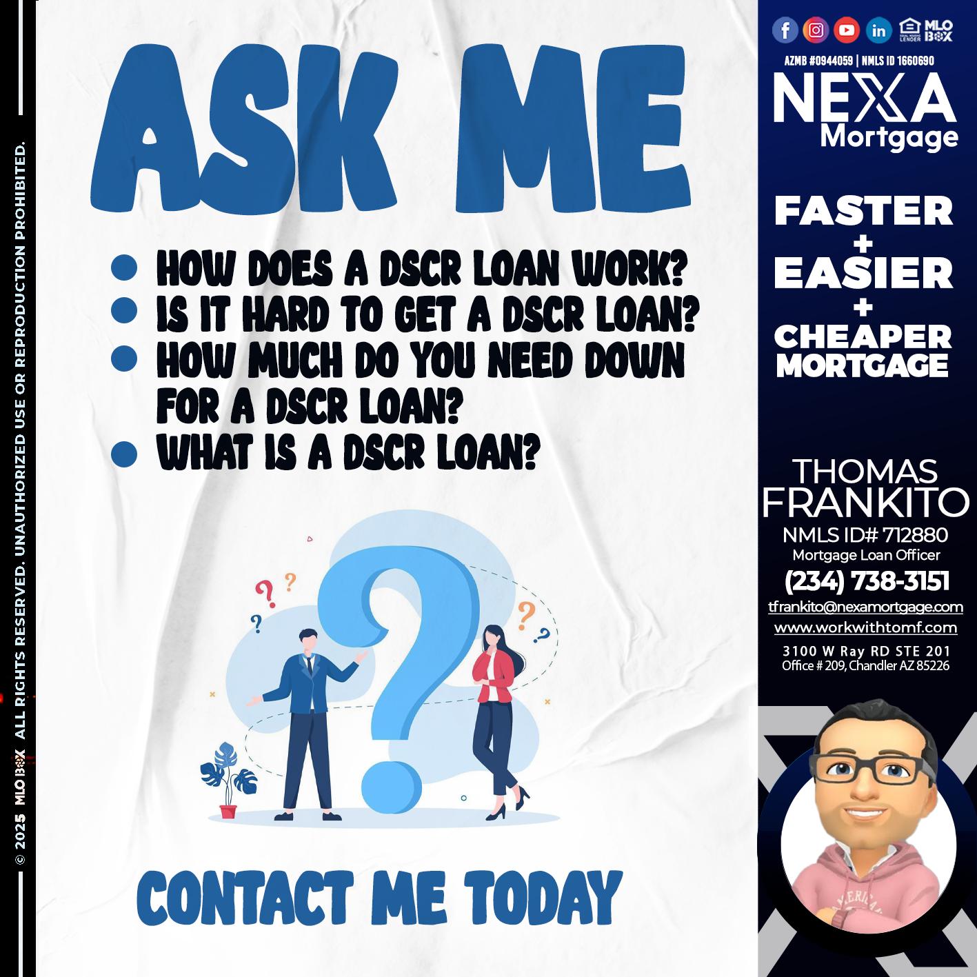 ASK ME - Thomas Frankito -Mortgage Loan Officer
