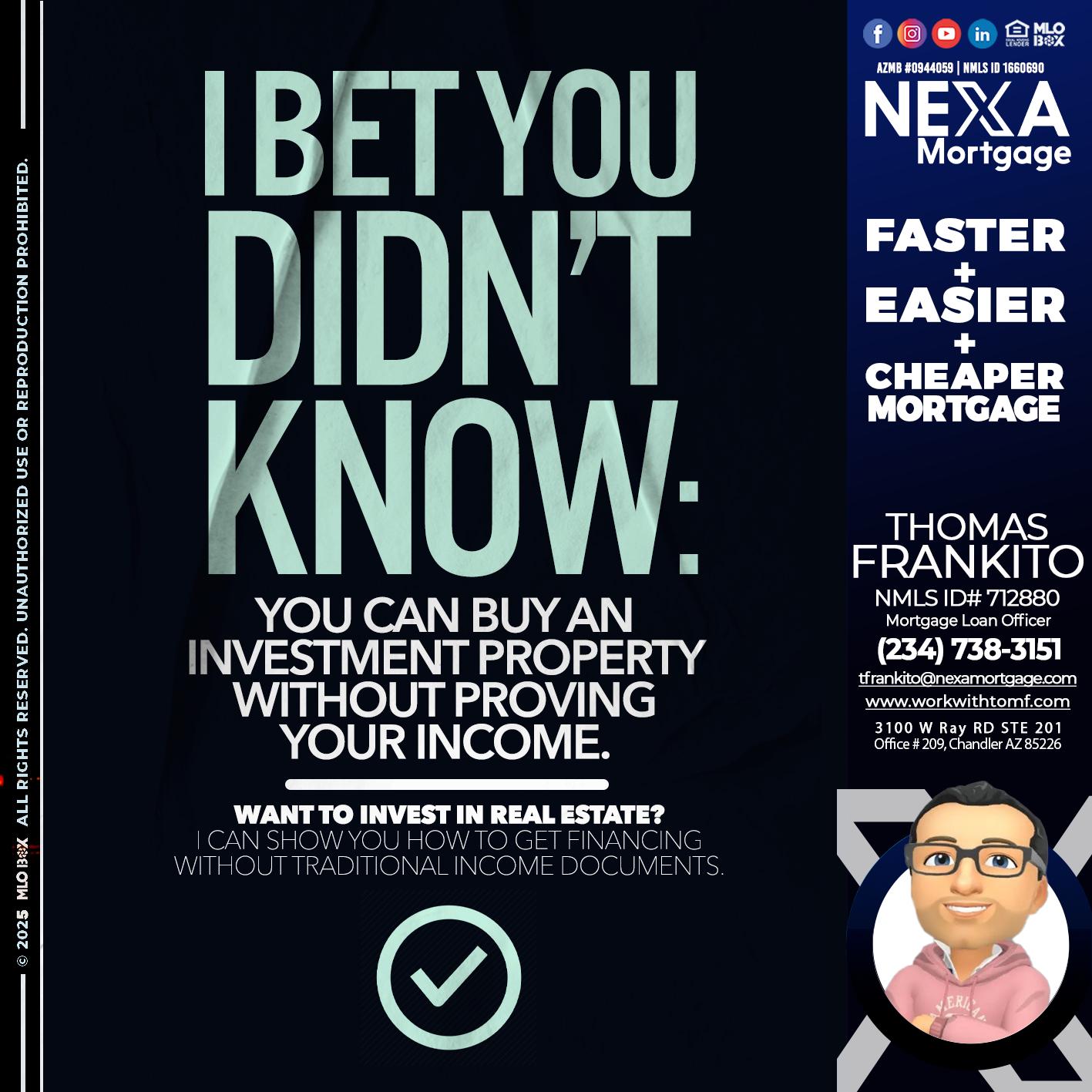 I BET YOU - Thomas Frankito -Mortgage Loan Officer