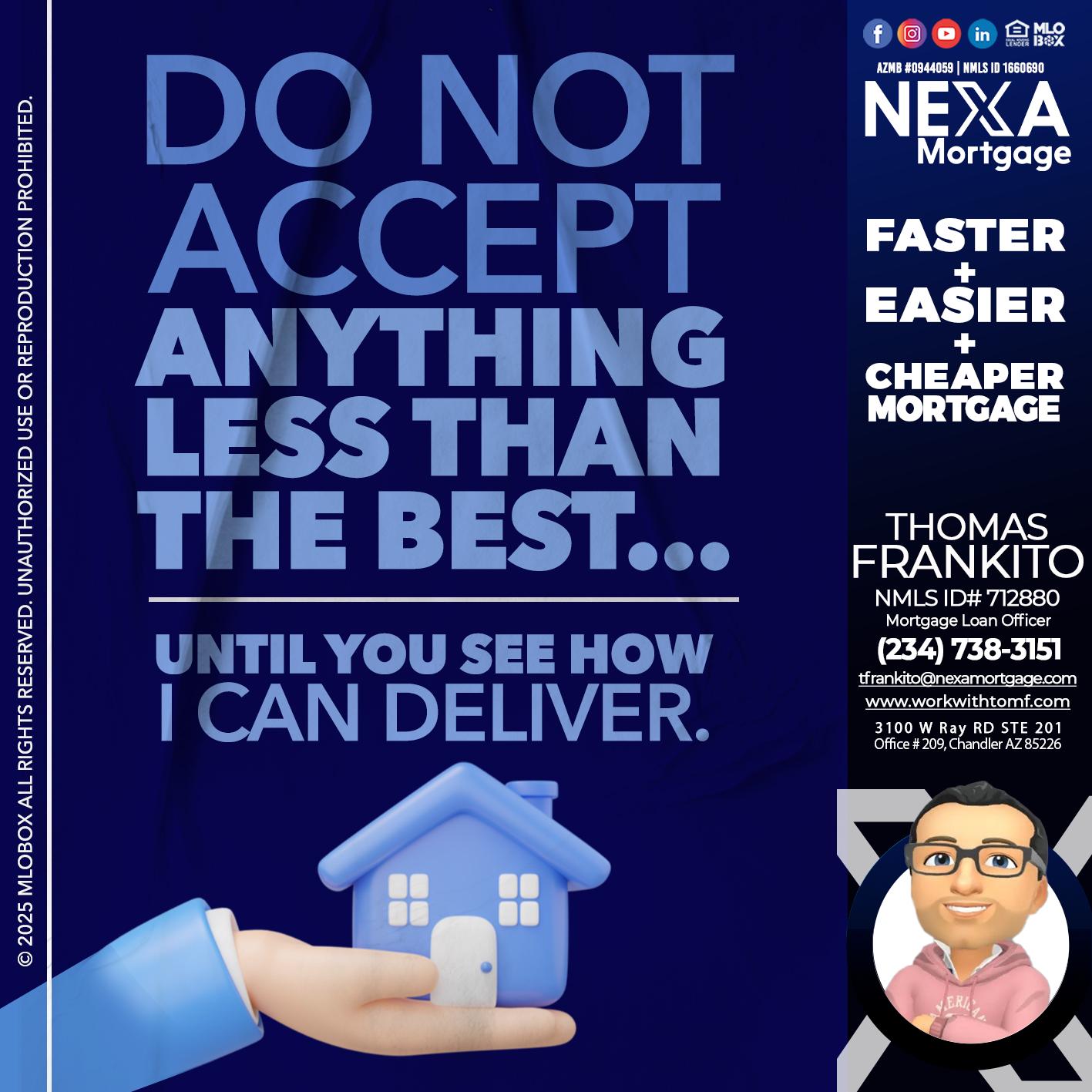 DO NOT ACCEPT - Thomas Frankito -Mortgage Loan Officer