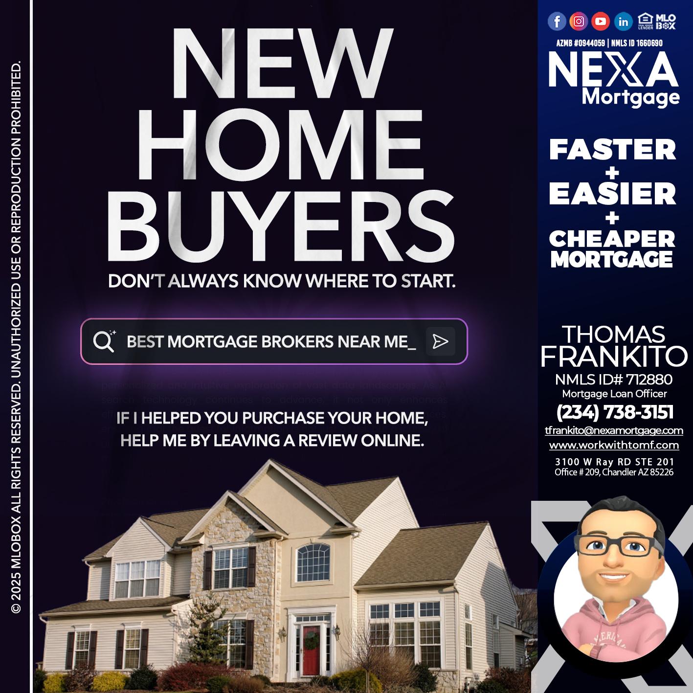 NEW HOME BUYERS - Thomas Frankito -Mortgage Loan Officer