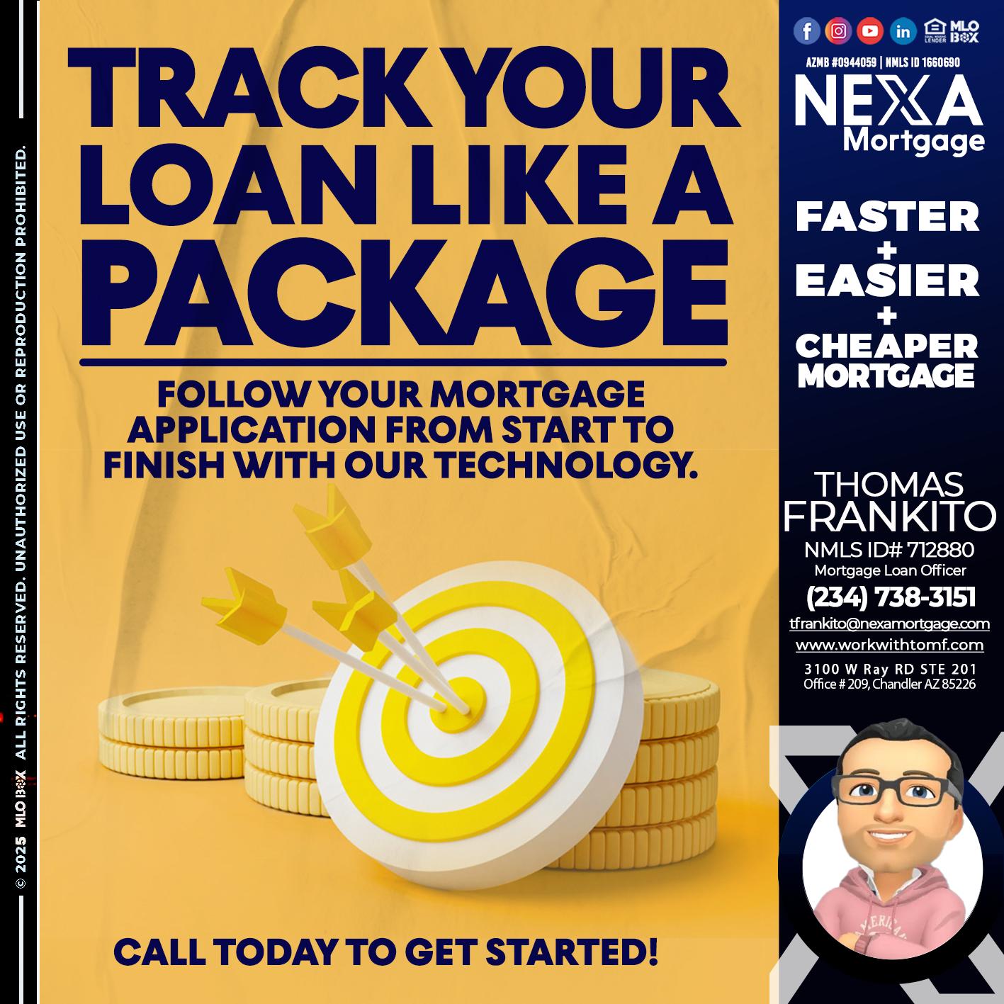 TRACK YOU LOAN - Thomas Frankito -Mortgage Loan Officer