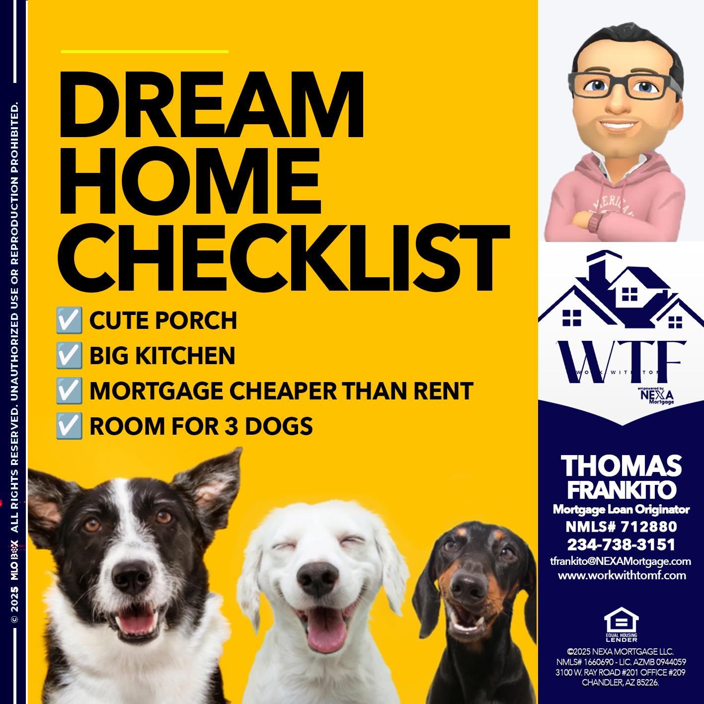 DREAM HOME CHEK LIST - Thomas Frankito -Mortgage Loan Officer