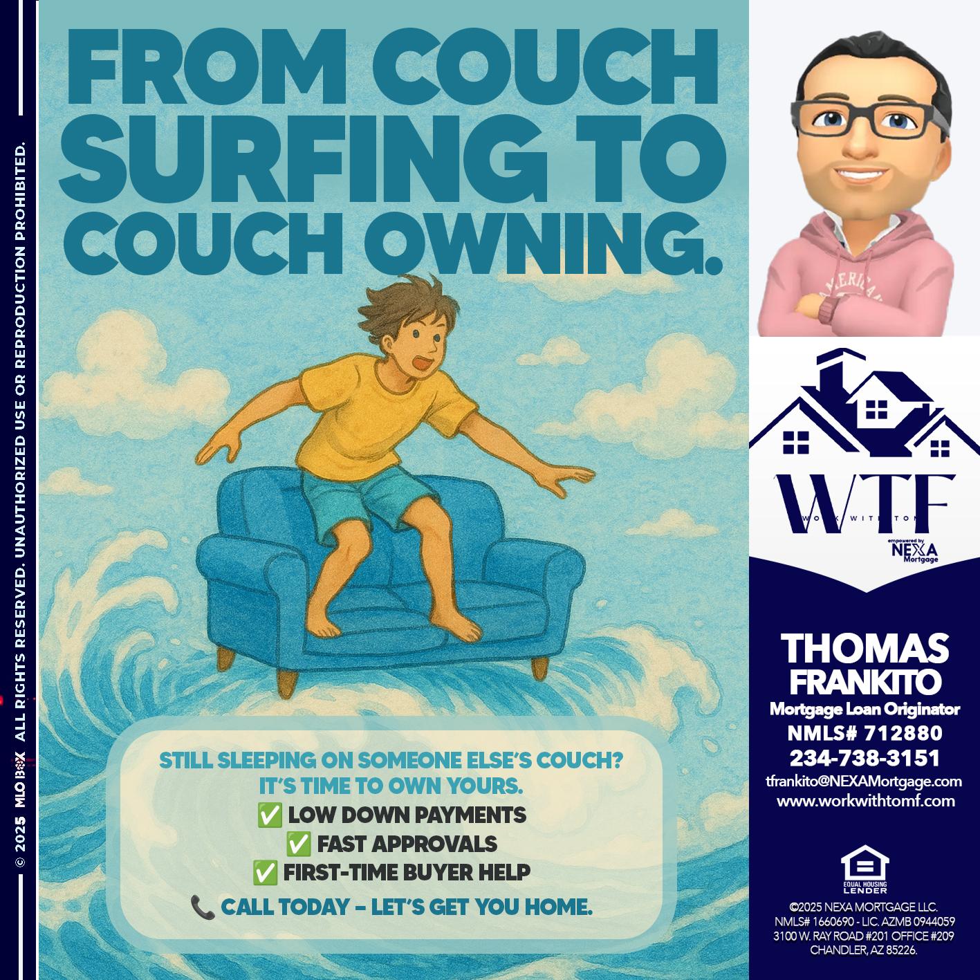 FROM COACH SURFING - Thomas Frankito -Mortgage Loan Officer