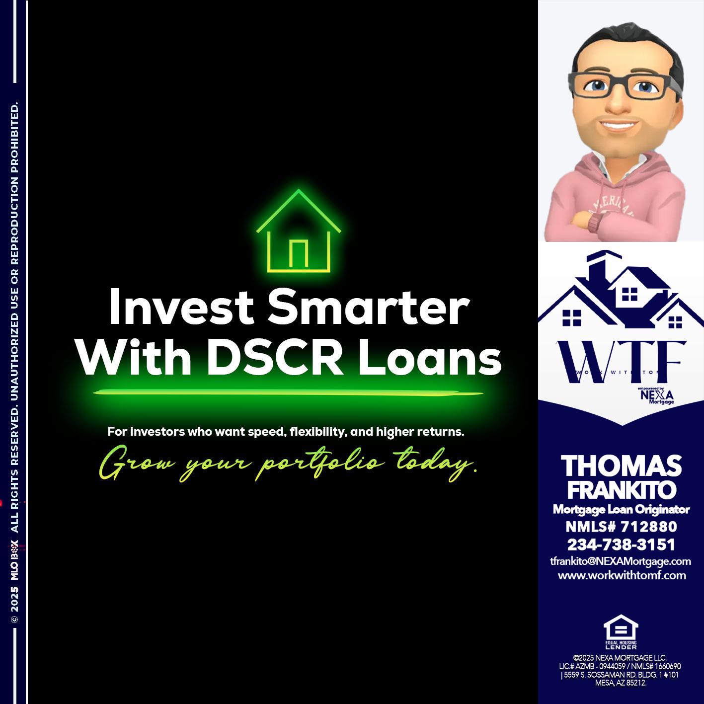 invest smarter - Thomas Frankito -Mortgage Loan Officer