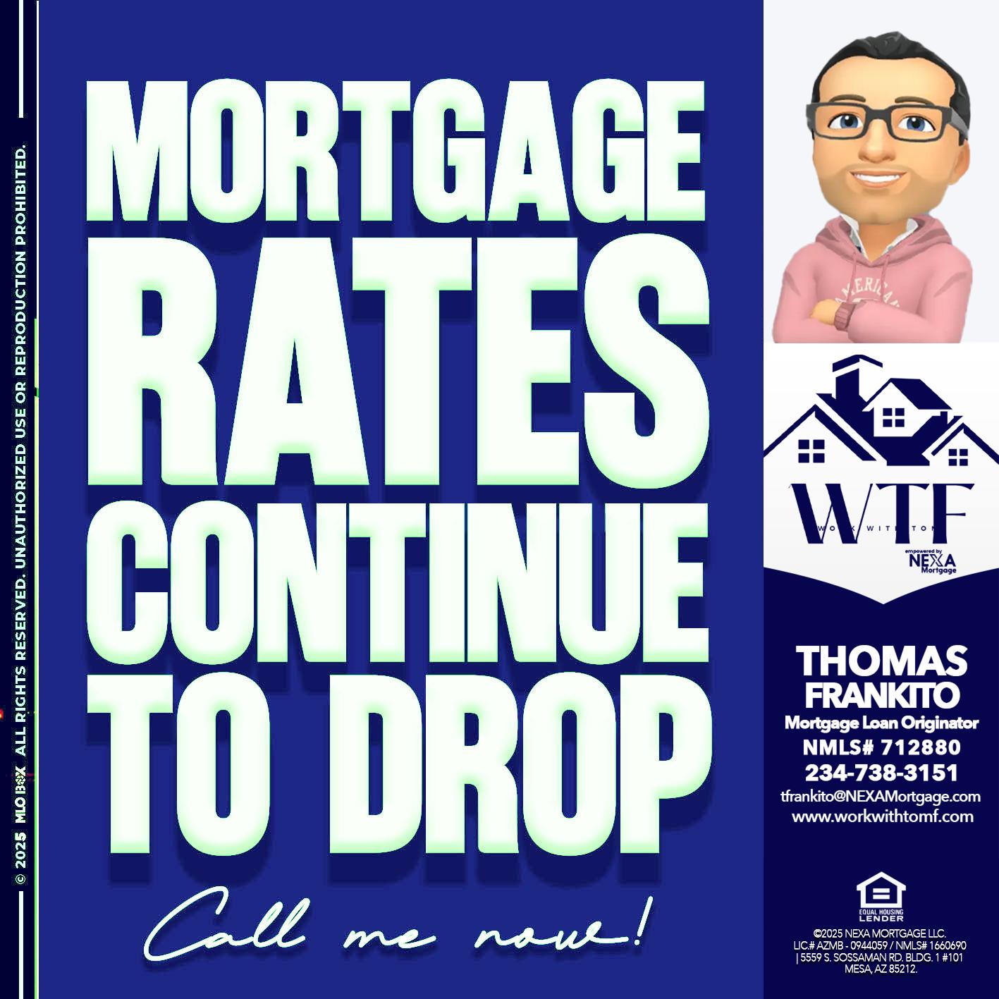 MORTGAGE RATES - Thomas Frankito -Mortgage Loan Officer