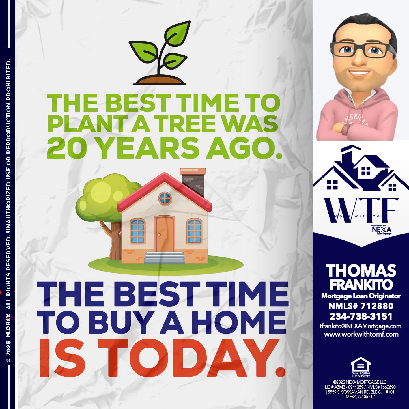 BEST TIME TO - Thomas Frankito -Mortgage Loan Officer