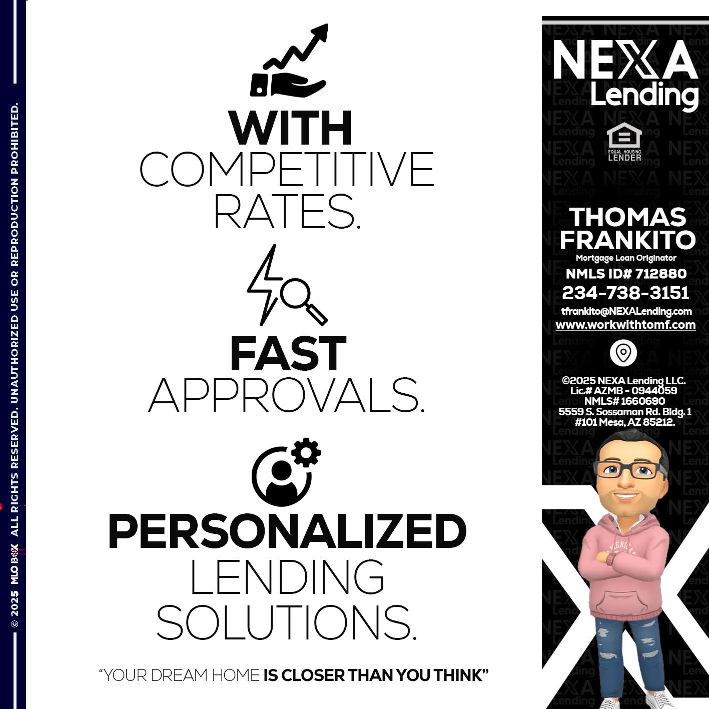 WITH COMPETITIVES RATES - Thomas Frankito -Mortgage Loan Officer