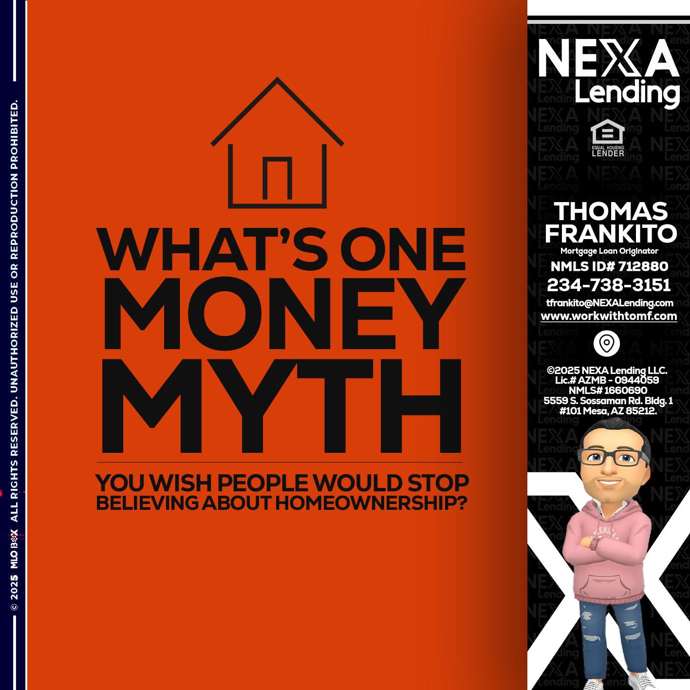 WHATS ONE - Thomas Frankito -Mortgage Loan Officer