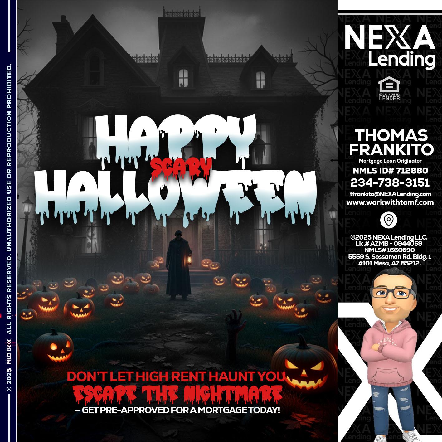 HAPPY HALLOWEEN - Thomas Frankito -Mortgage Loan Officer