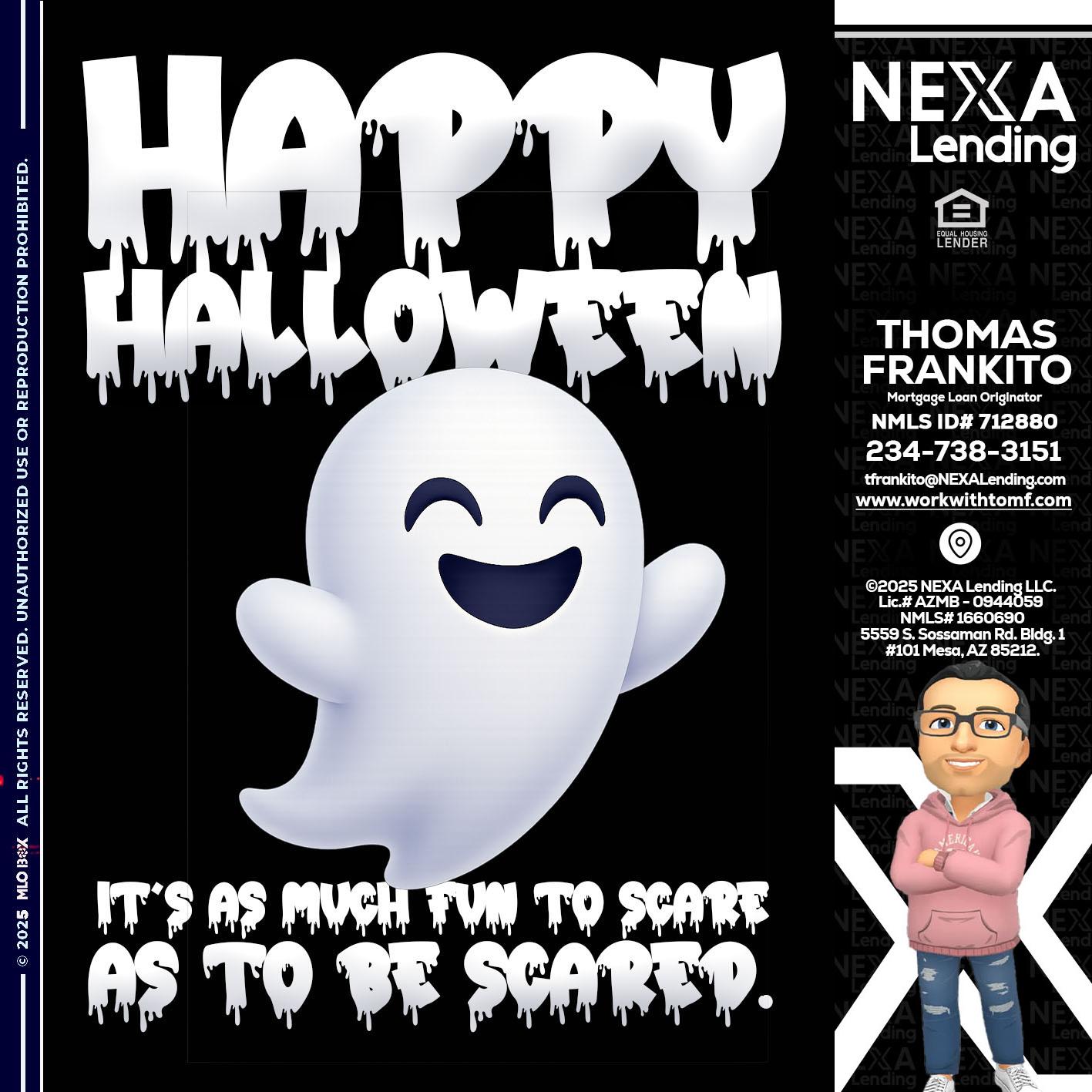 HAPPY HALLOWEEN - Thomas Frankito -Mortgage Loan Officer