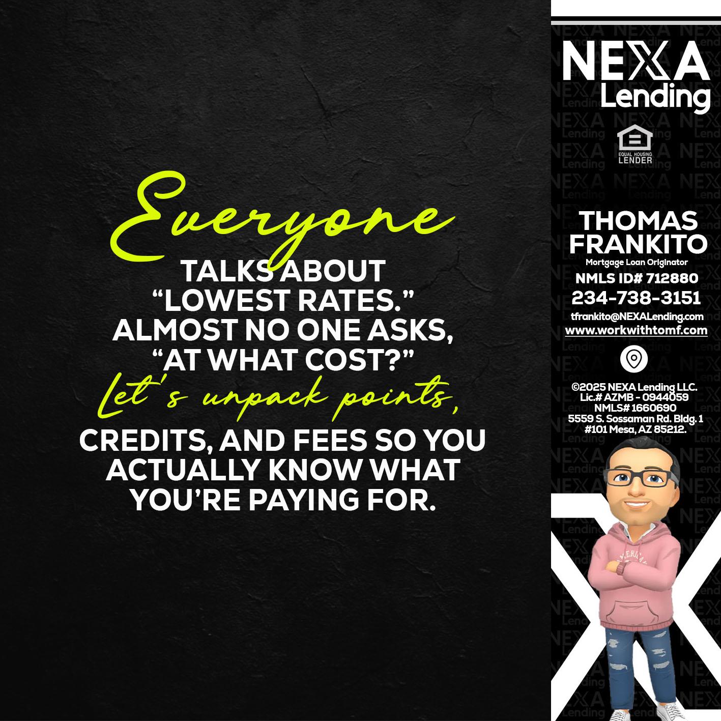 EVERYONE - Thomas Frankito -Mortgage Loan Officer