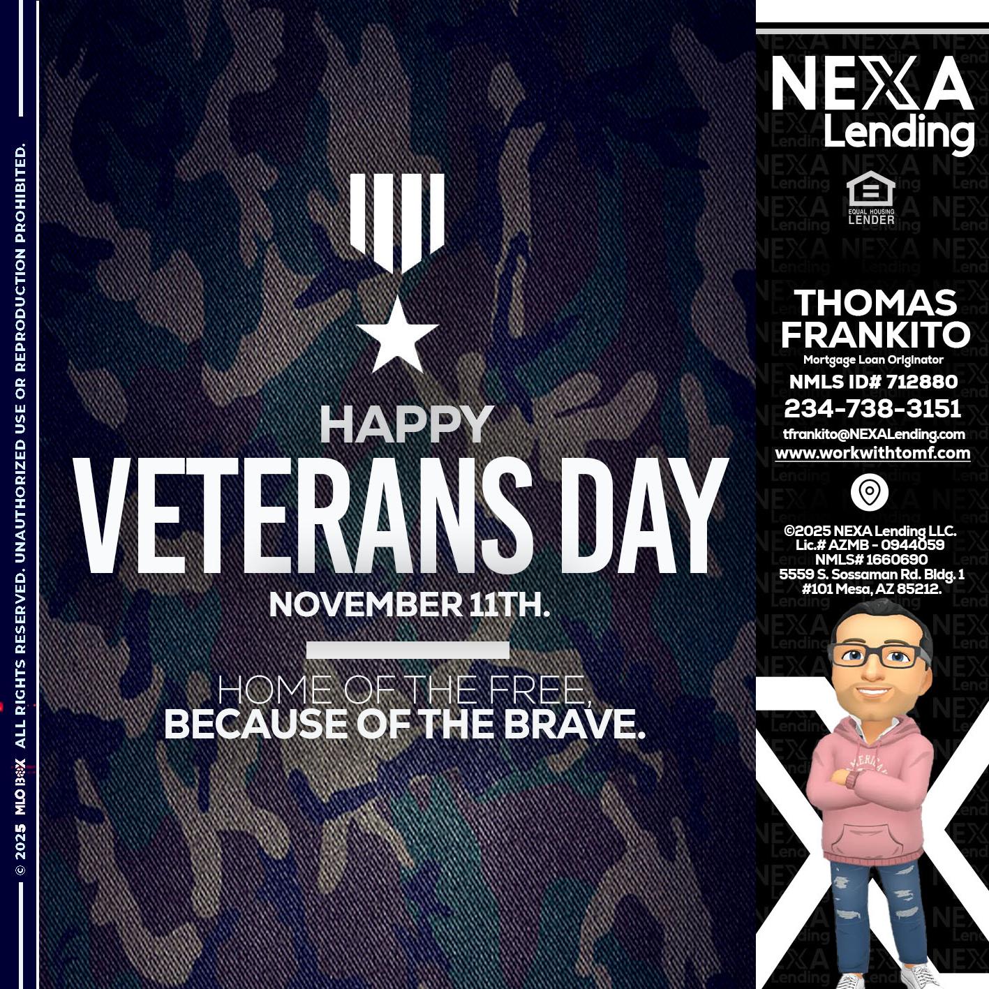 VETERANS DAY - Thomas Frankito -Mortgage Loan Officer