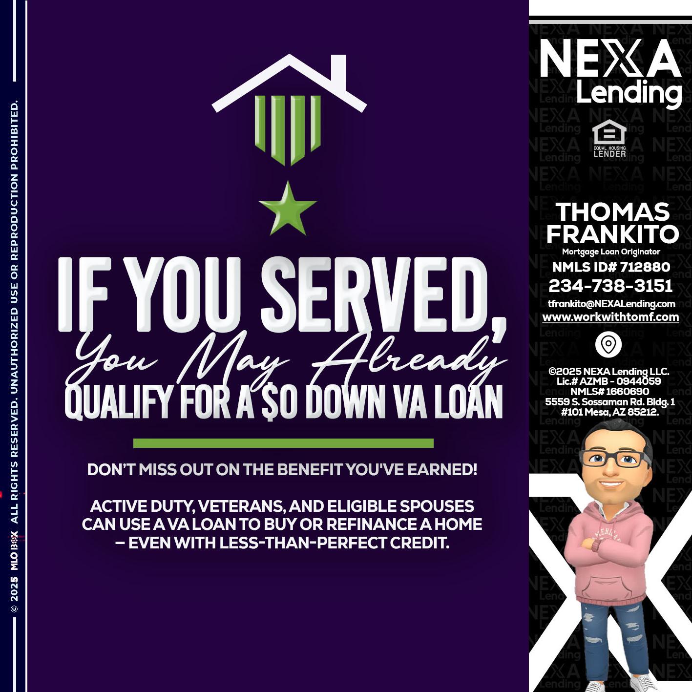 IF YOU SERVED - Thomas Frankito -Mortgage Loan Officer