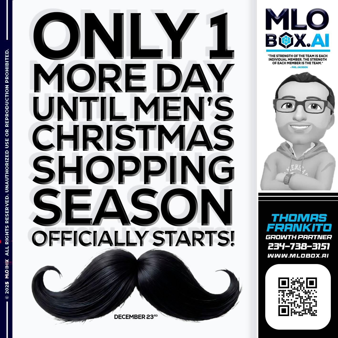 only one more day - Thomas Frankito -Mortgage Loan Officer