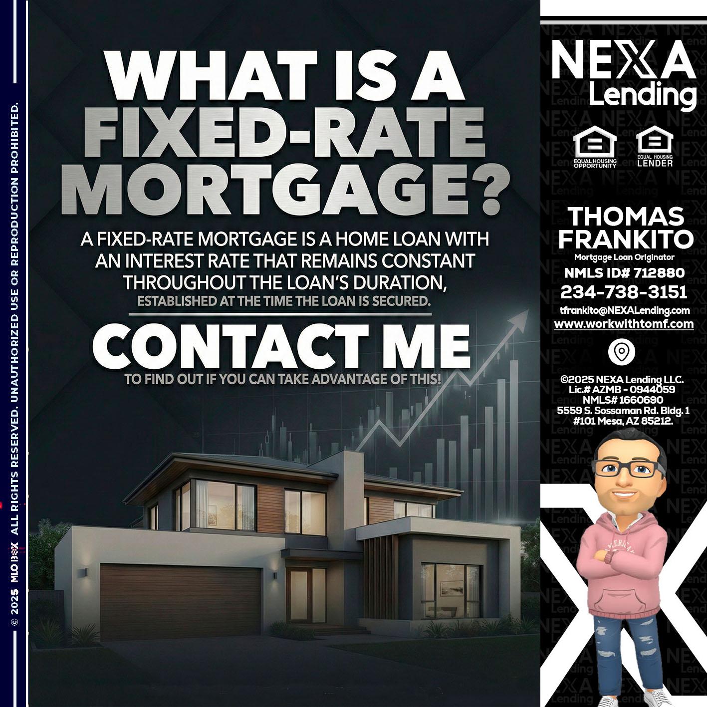 WHAT IS A - Thomas Frankito -Mortgage Loan Officer