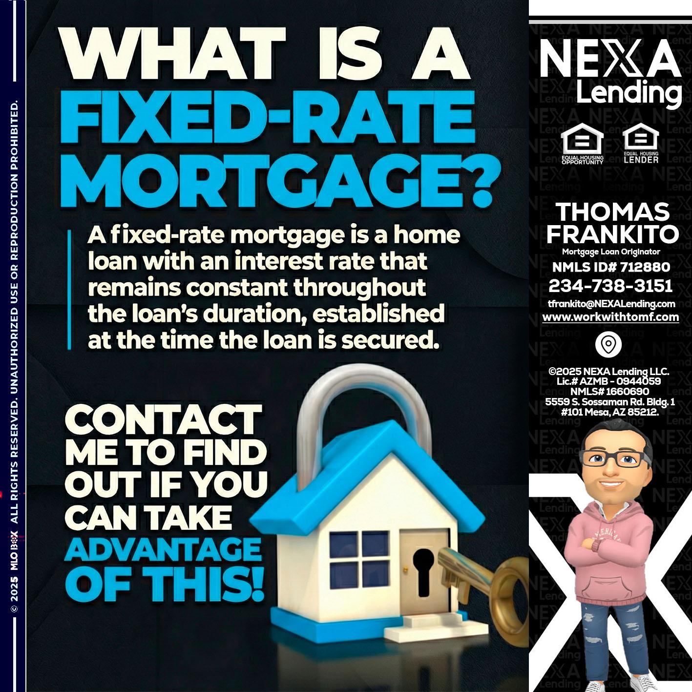 WHAT IS  A FIXED - Thomas Frankito -Mortgage Loan Officer