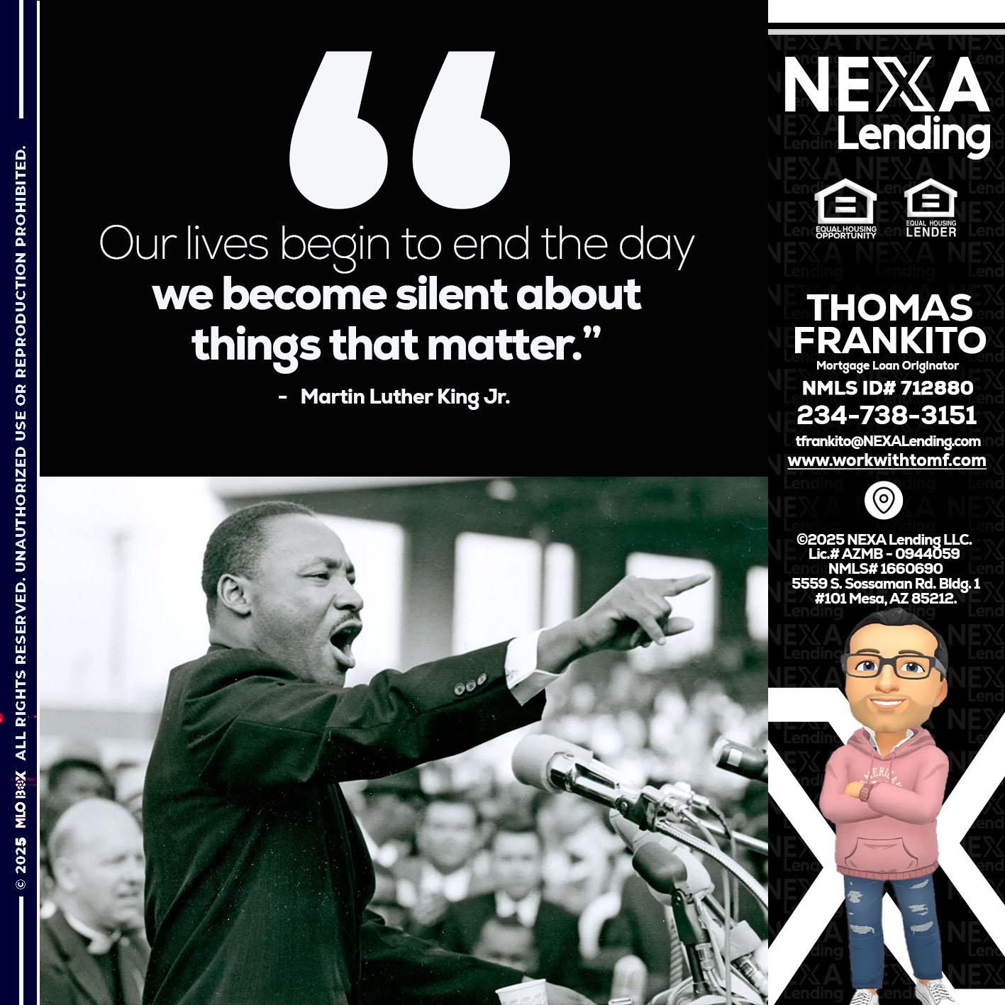 our lives MLK DAY - Thomas Frankito -Mortgage Loan Officer