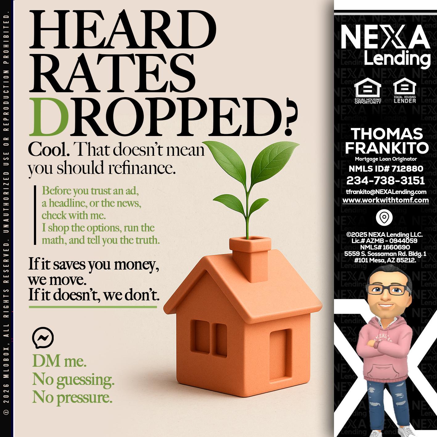 HEARD RATES - Thomas Frankito -Mortgage Loan Officer