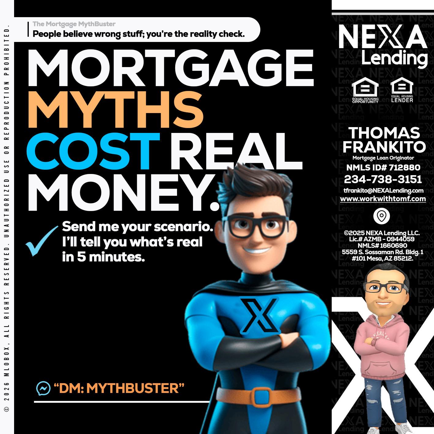 MORTGAGE MYTHS - Thomas Frankito -Mortgage Loan Officer