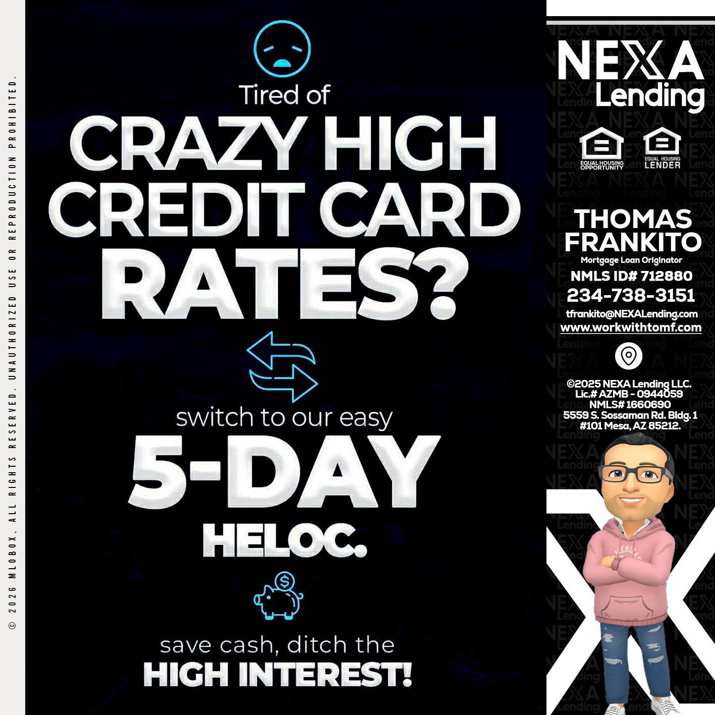 CRAZY HIGH - Thomas Frankito -Mortgage Loan Officer