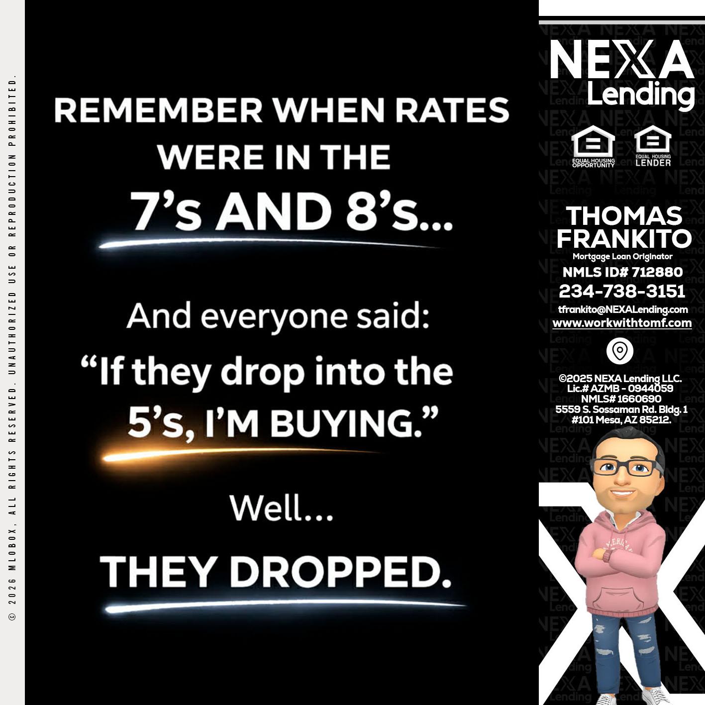REMEMBER WHEN - Thomas Frankito -Mortgage Loan Officer