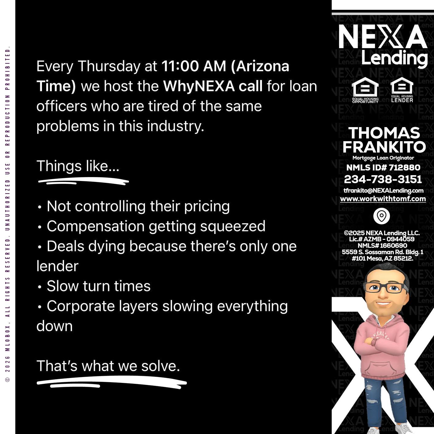 WHY NEXA - Thomas Frankito -Mortgage Loan Officer