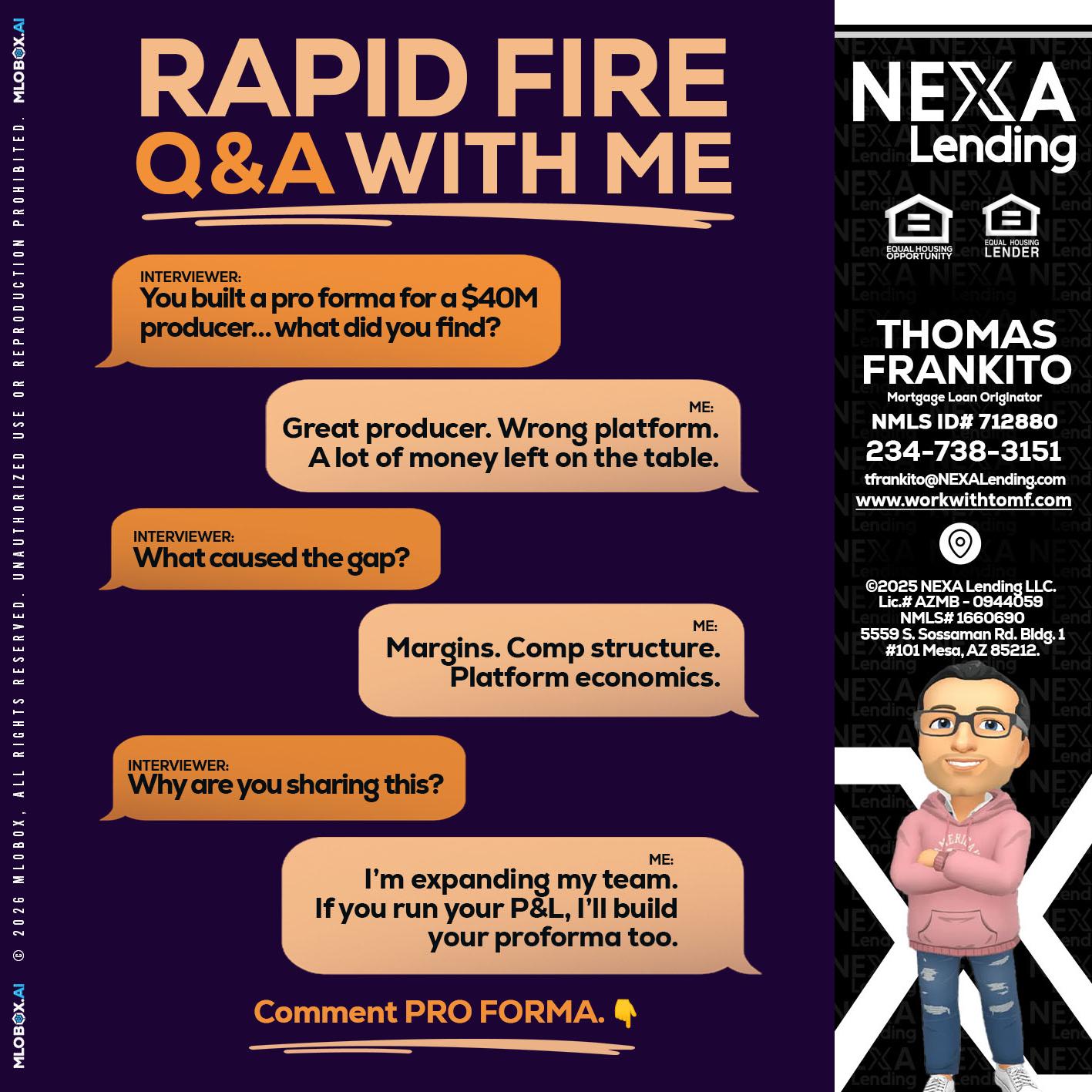 RAPID FIRE - Thomas Frankito -Mortgage Loan Officer