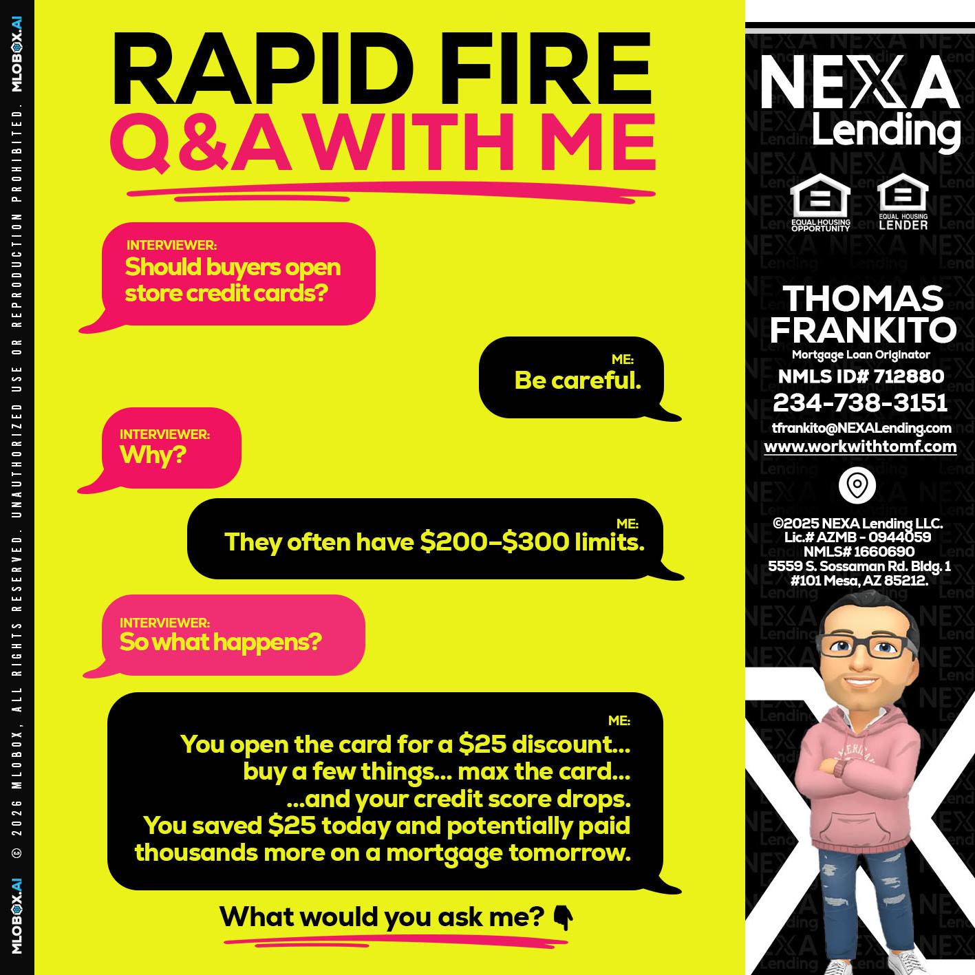 RAPID FIRE Q&A - Thomas Frankito -Mortgage Loan Officer