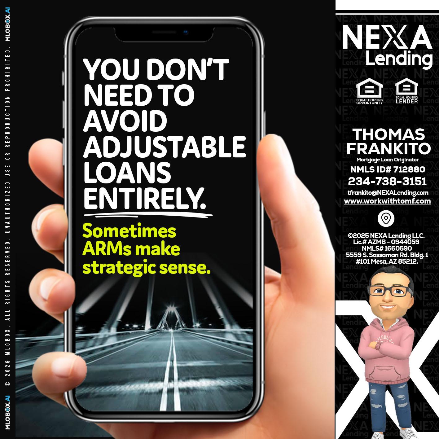 YOU DONT NEED - Thomas Frankito -Mortgage Loan Officer