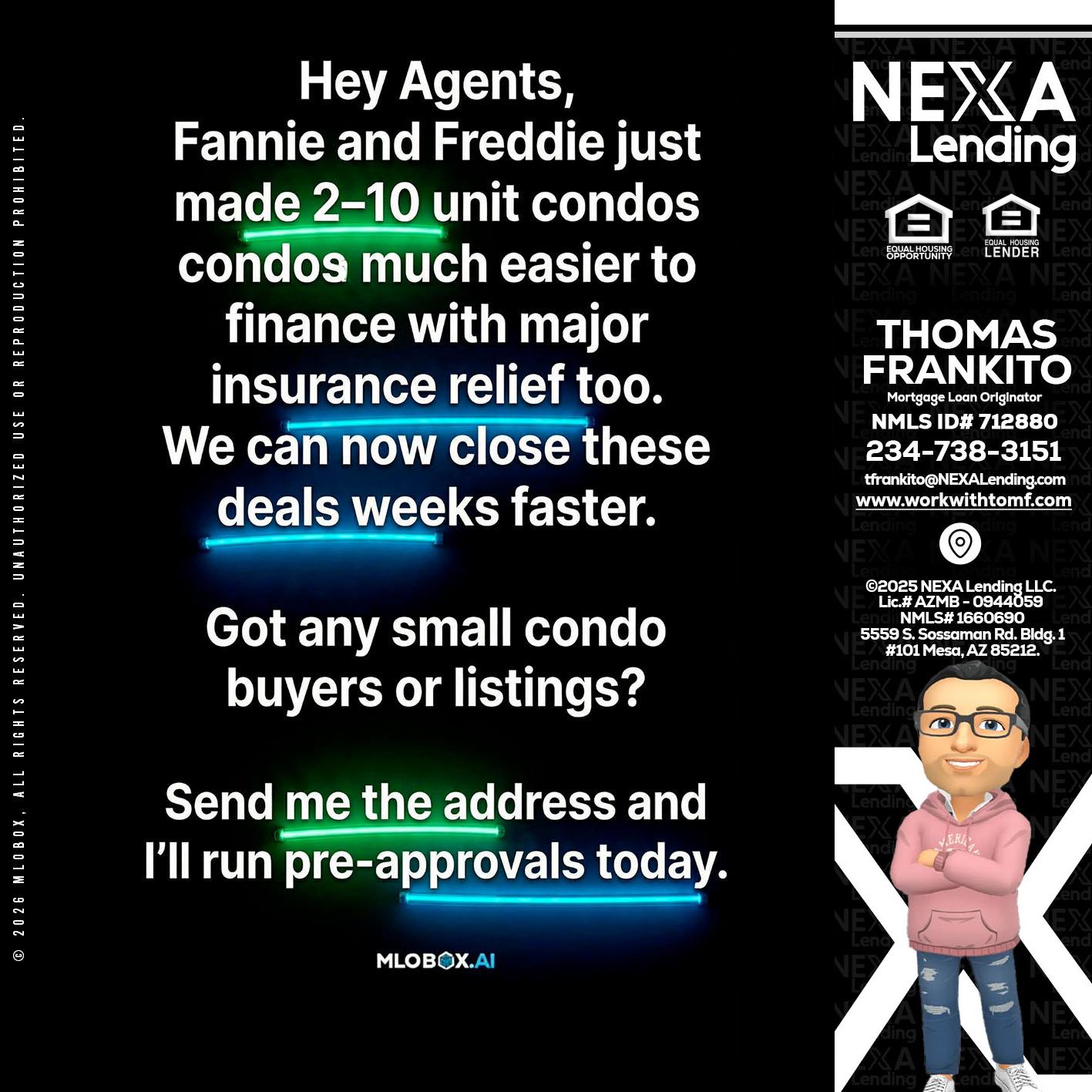 HEY AGENTS - Thomas Frankito -Mortgage Loan Officer