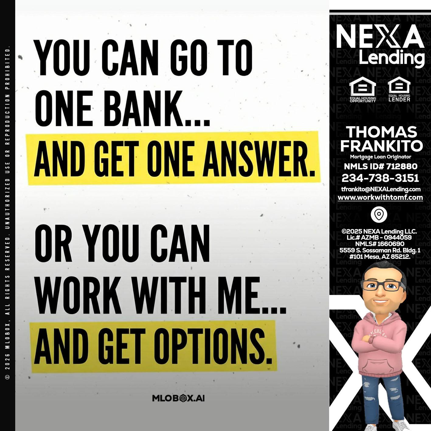 YOU CAN GO TO - Thomas Frankito -Mortgage Loan Officer