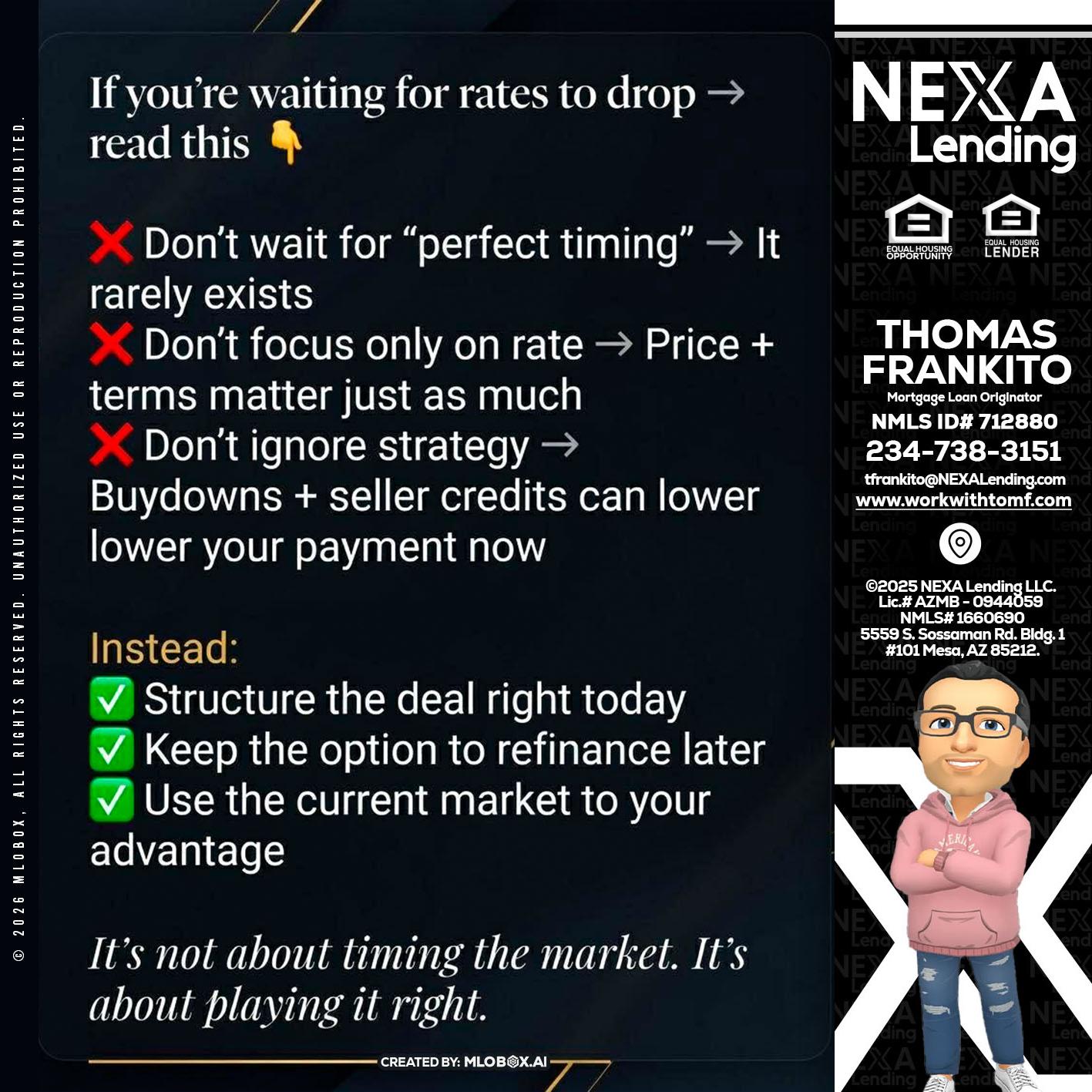 IF YOU ARE - Thomas Frankito -Mortgage Loan Officer