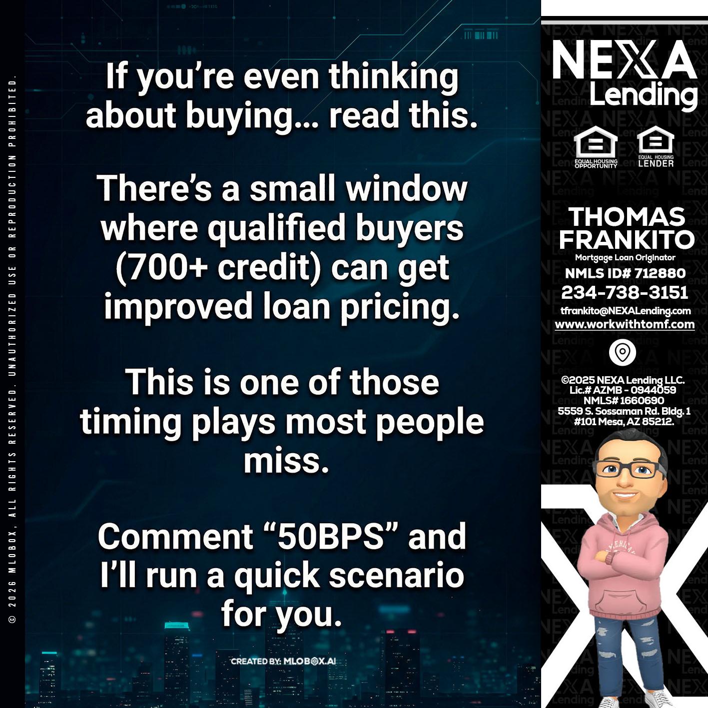 IF YOU EVER - Thomas Frankito -Mortgage Loan Officer