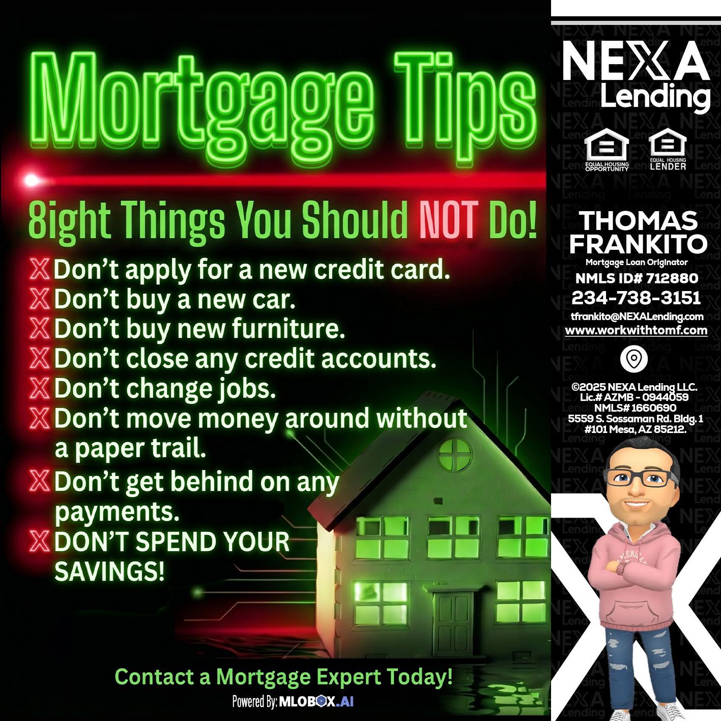 Mortgage Tips at your Door - Thomas Frankito -Mortgage Loan Officer