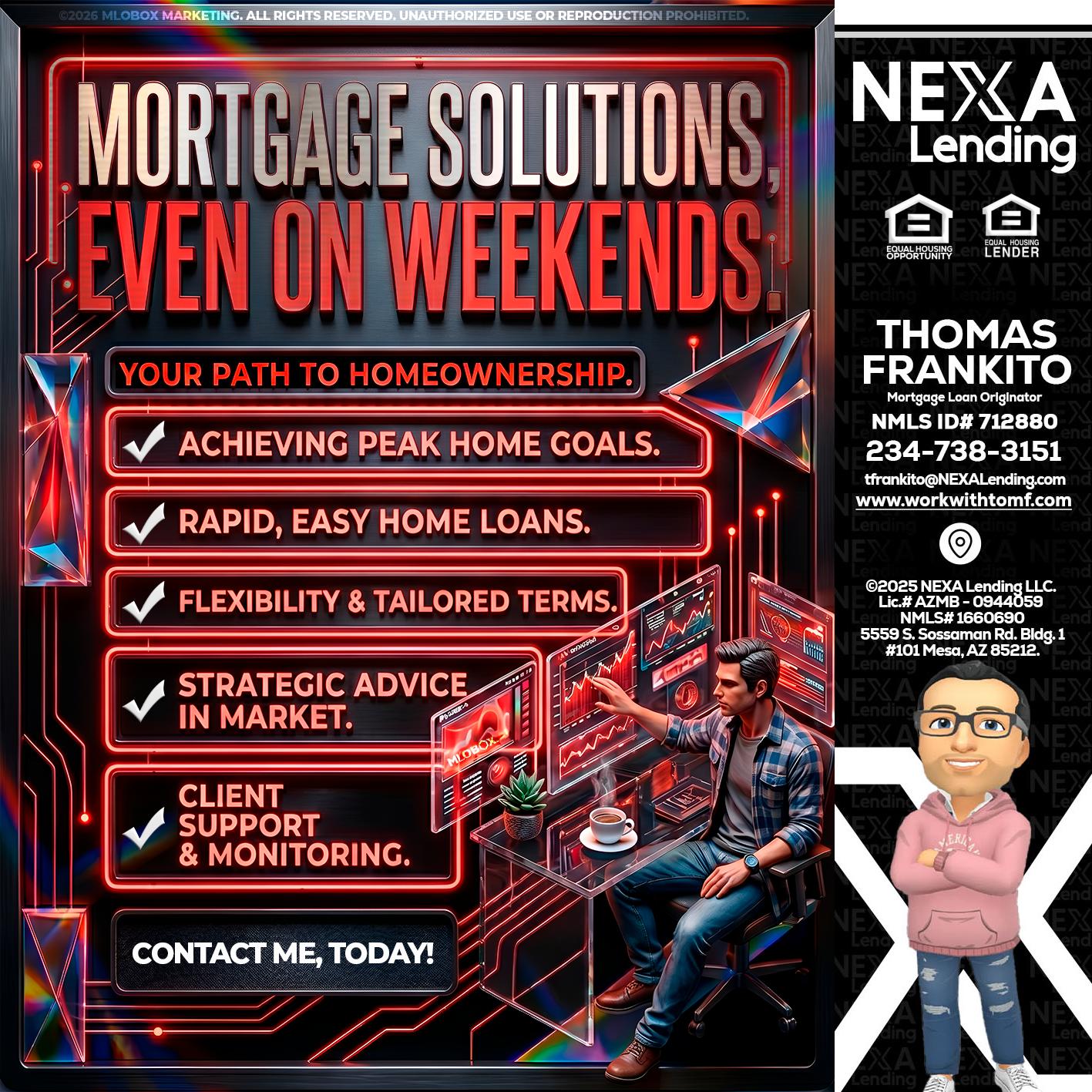 WEEKEND SOLUTIONS - Thomas Frankito -Mortgage Loan Officer