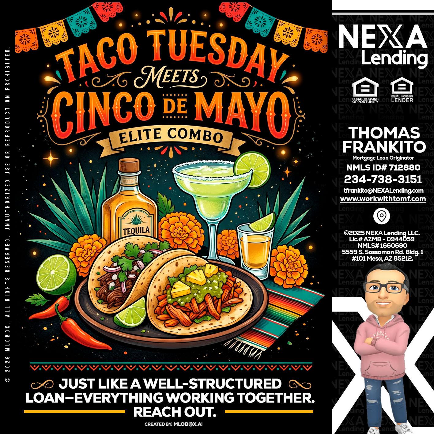 TACO TUESDAY - Thomas Frankito -Mortgage Loan Officer