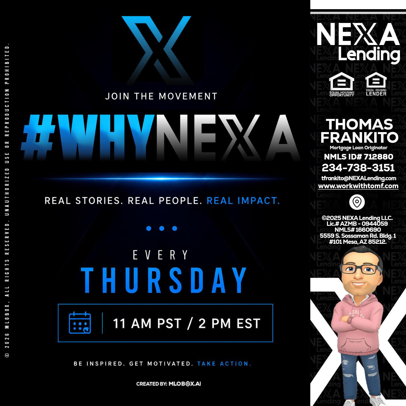 why NEXA - Thomas Frankito -Mortgage Loan Officer
