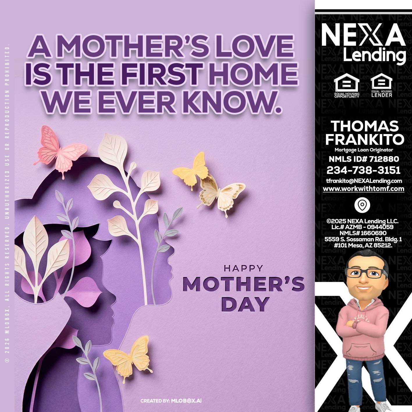 MOTHERS DAY - Thomas Frankito -Mortgage Loan Officer