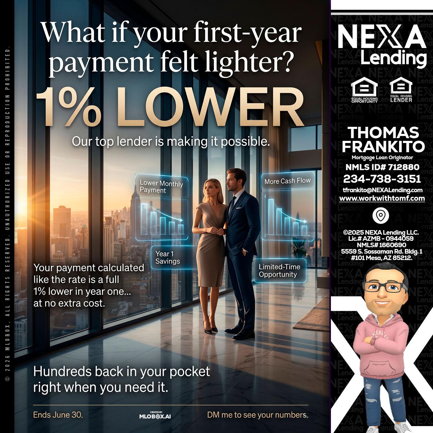 1% LOWER - Thomas Frankito -Mortgage Loan Officer