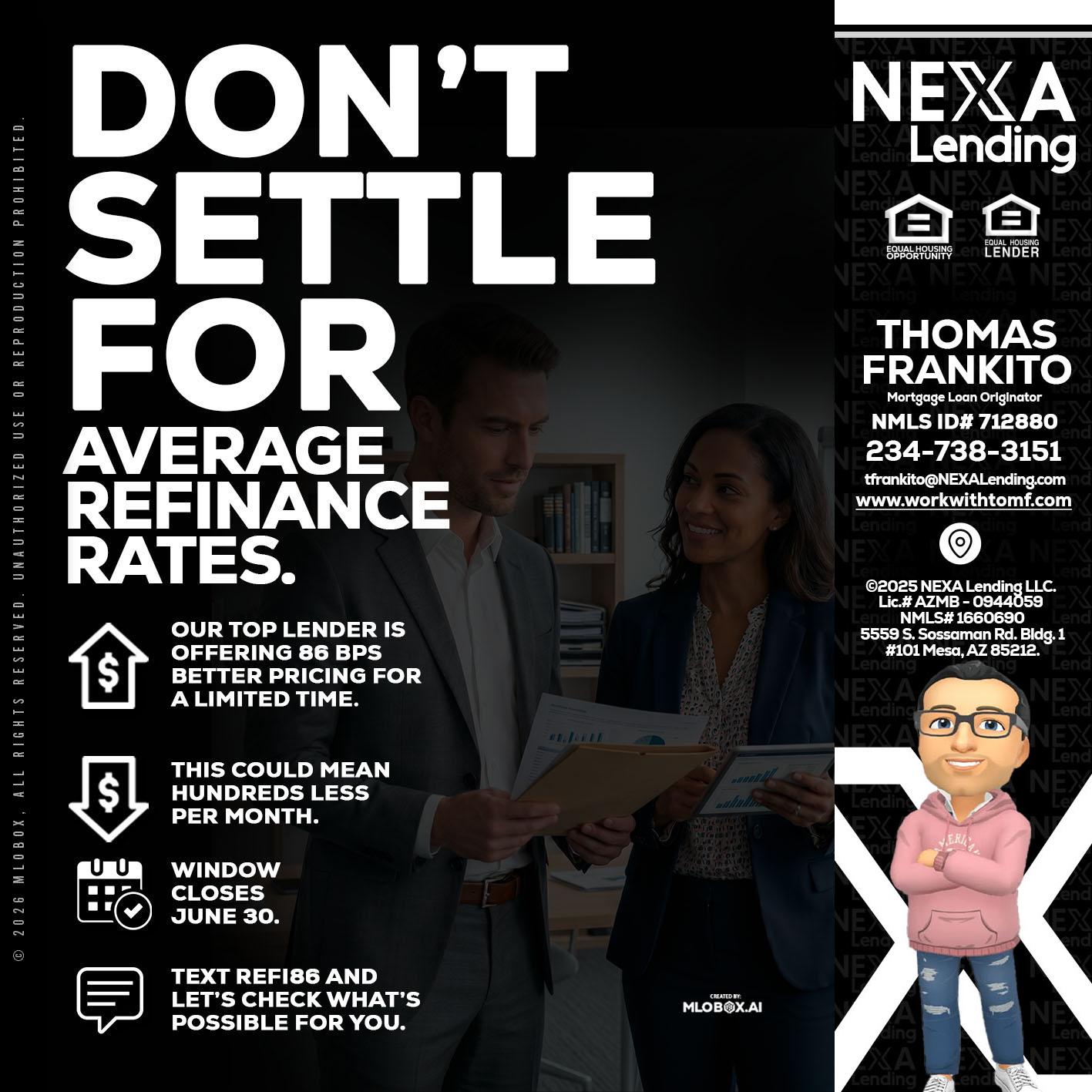 dont settle - Thomas Frankito -Mortgage Loan Officer