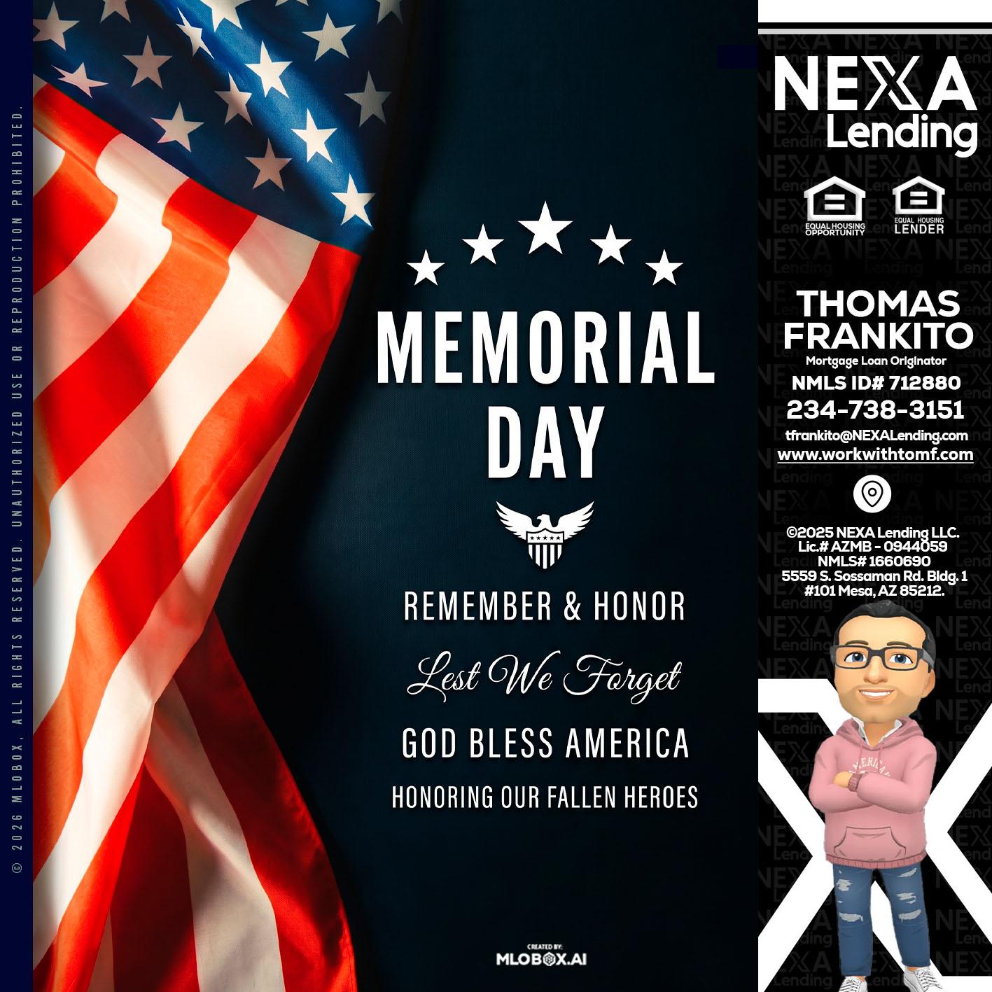 MEMORIAL DAY - Thomas Frankito -Mortgage Loan Officer