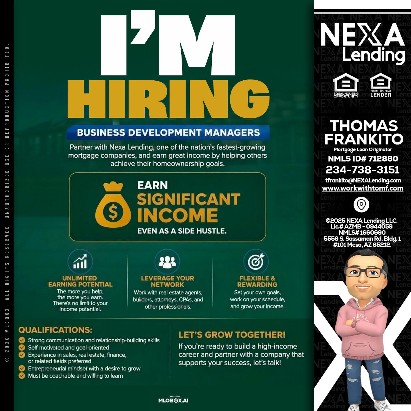 IM HIRING - Thomas Frankito -Mortgage Loan Officer