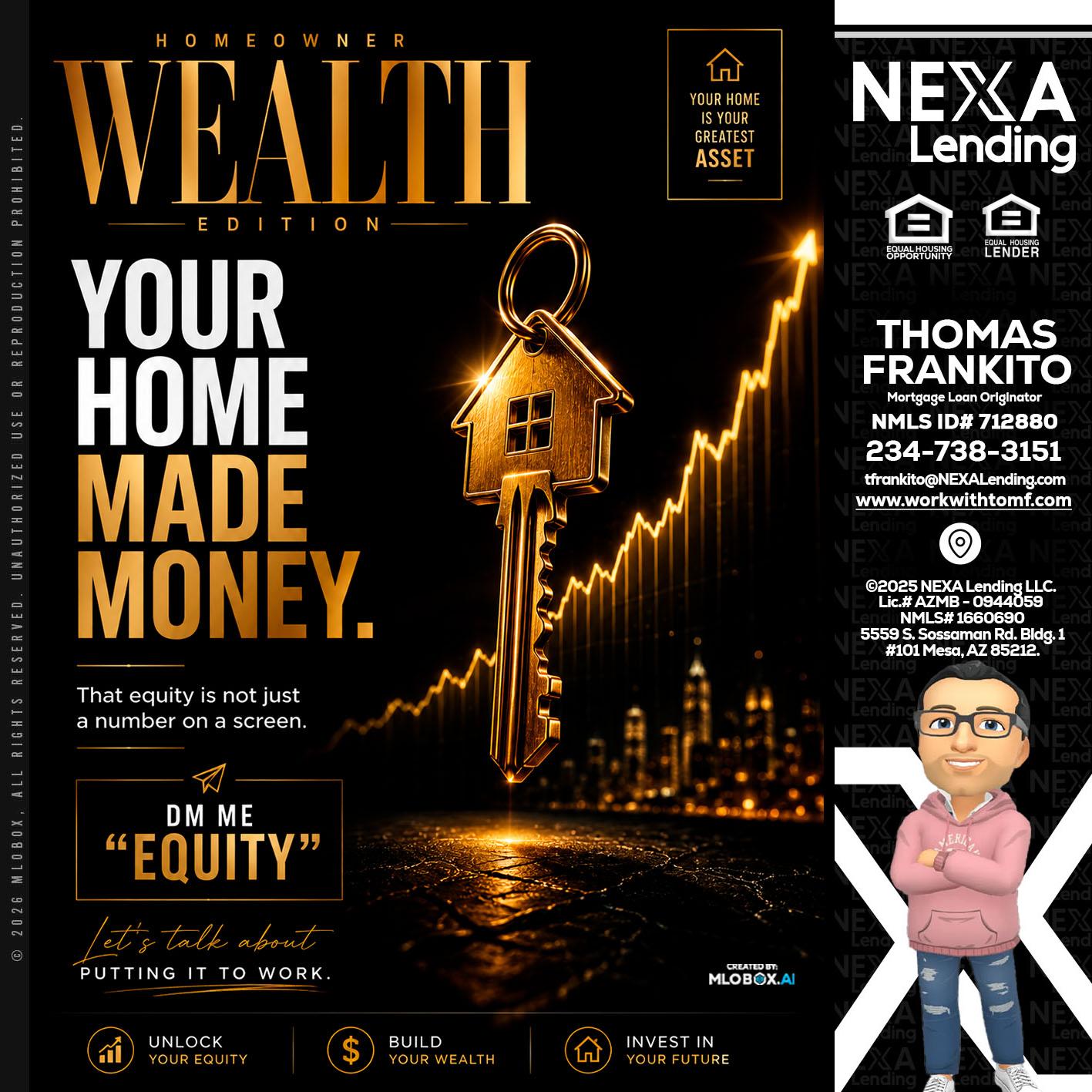 YOUR HOME MADE - Thomas Frankito -Mortgage Loan Officer