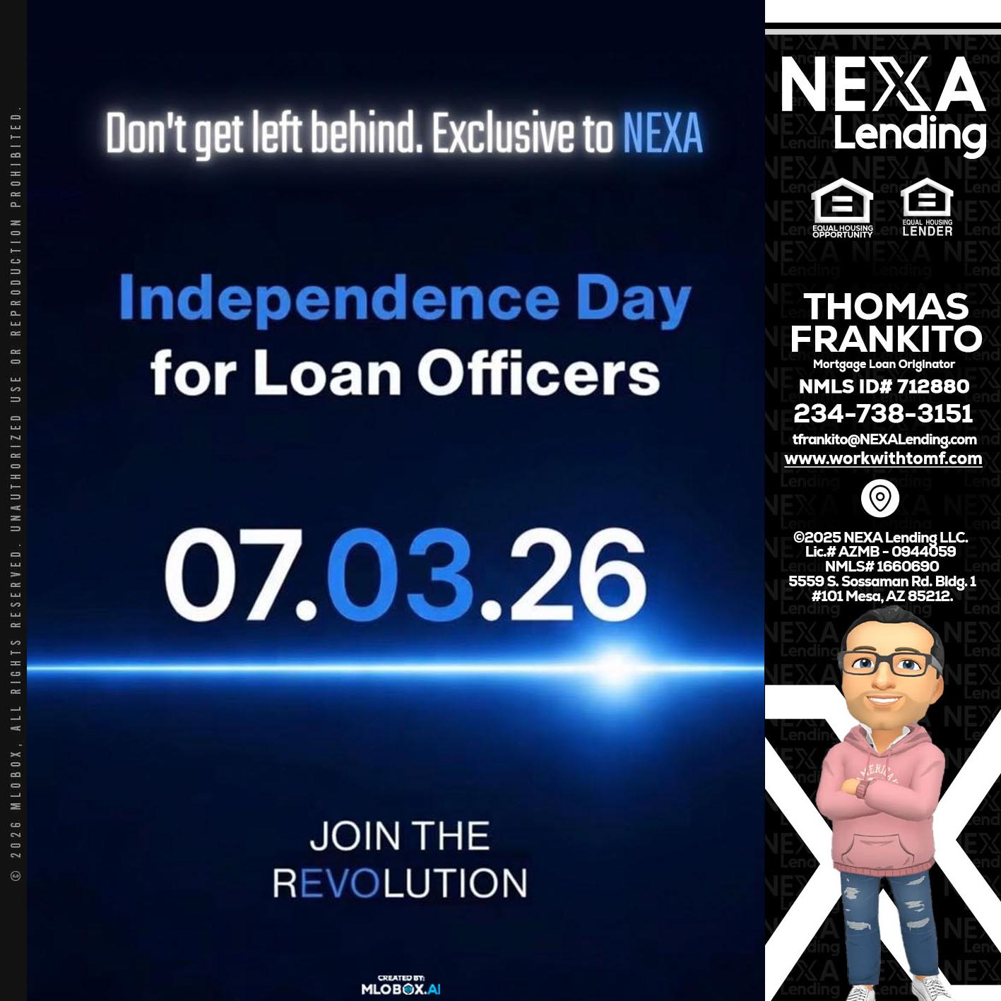 INDEPENDENCE DAY - Thomas Frankito -Mortgage Loan Officer