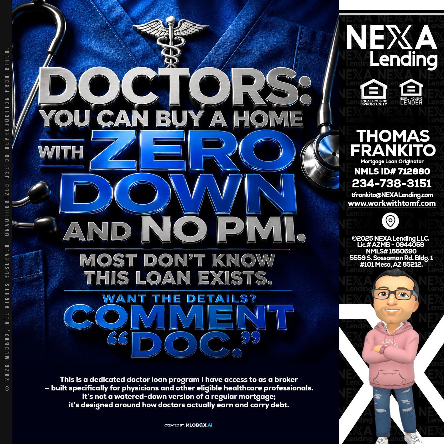 DOCTORS YOU CAN BUY - Thomas Frankito -Mortgage Loan Officer