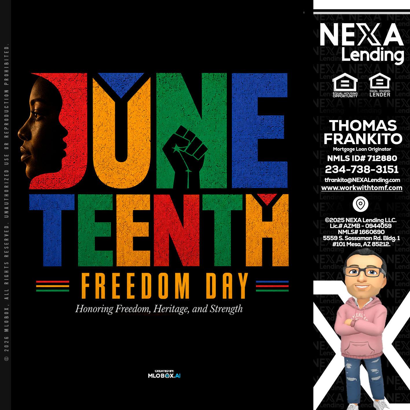 Juneteenth - Thomas Frankito -Mortgage Loan Officer
