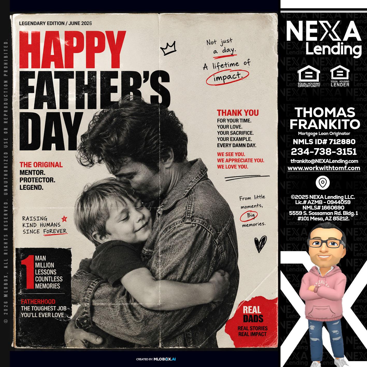 HAPPY FATHERS DAY - Thomas Frankito -Mortgage Loan Officer
