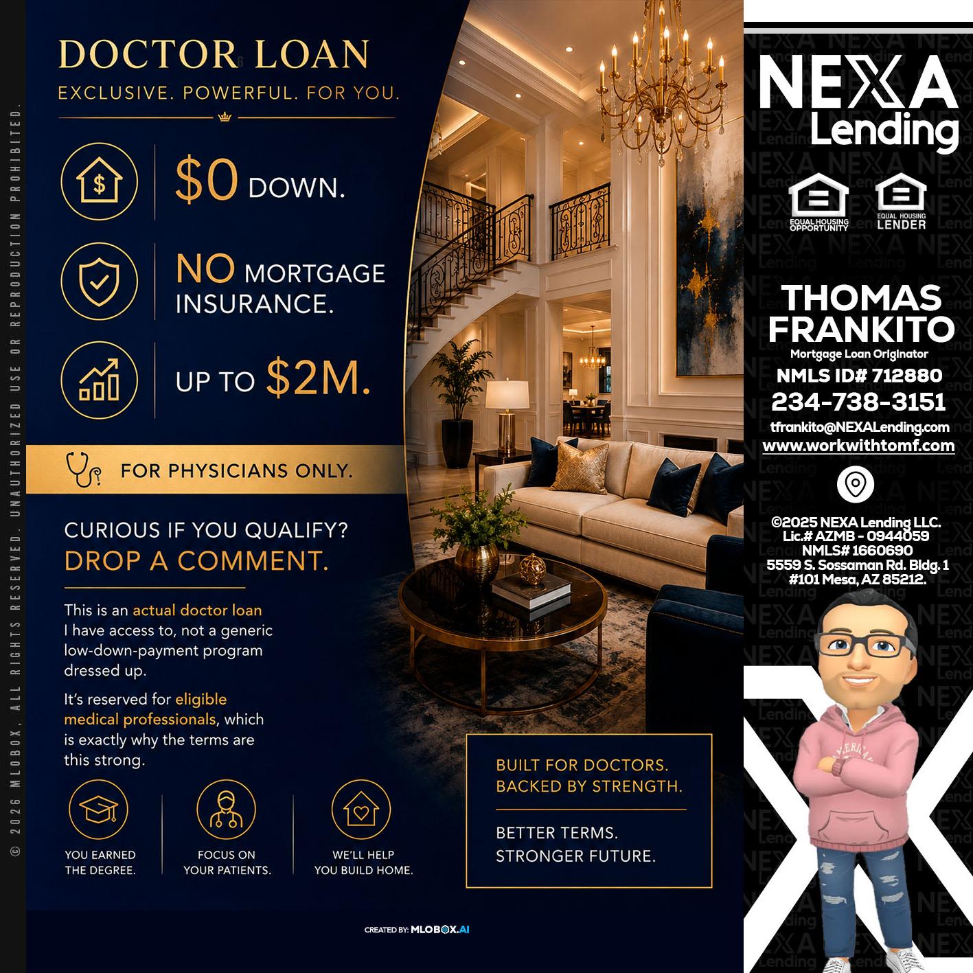 DOCTOR LOANS - Thomas Frankito -Mortgage Loan Officer