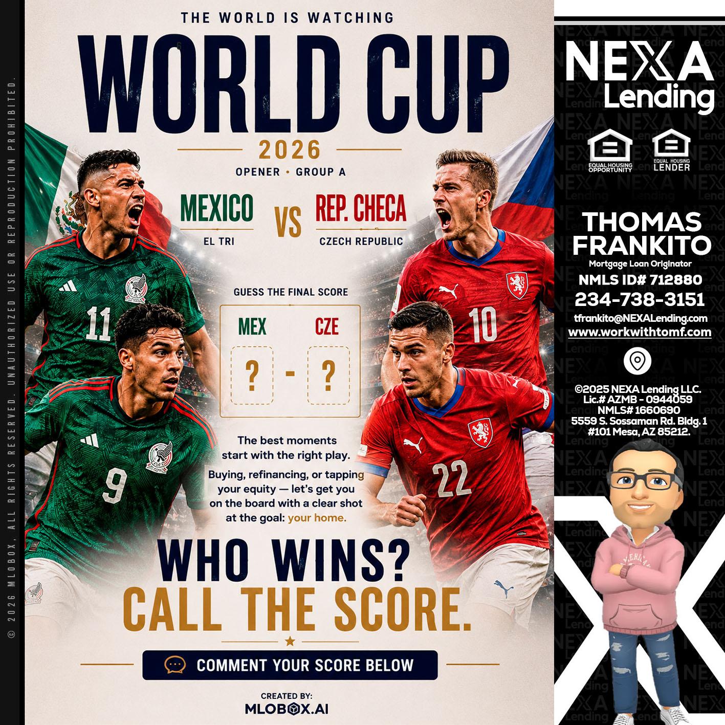WORLD CUP 2026 - Thomas Frankito -Mortgage Loan Officer