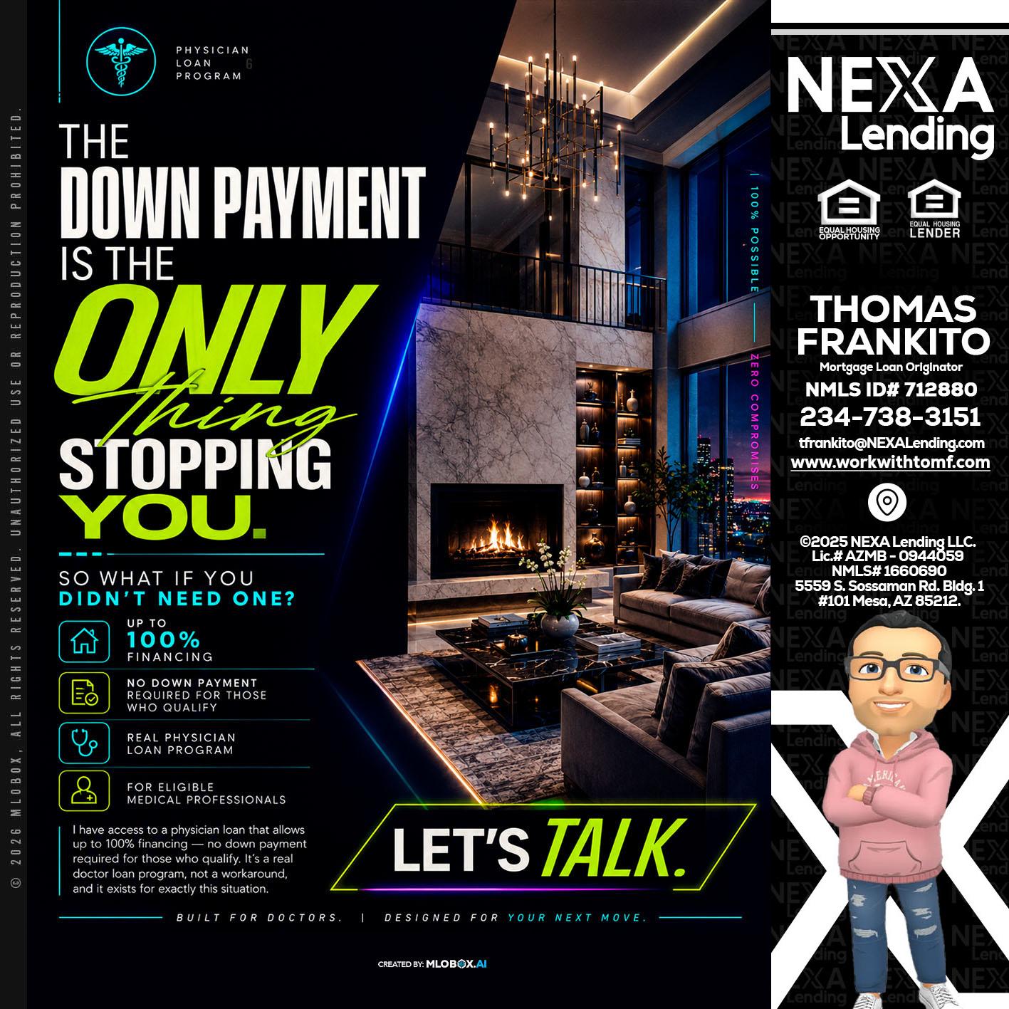 THE DOWN PAYMENT - Thomas Frankito -Mortgage Loan Officer